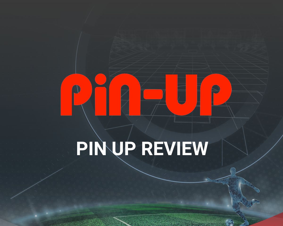 
 Complete review of Pin Up Casino
